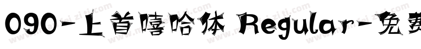 090-上首嘻哈体 Regular字体转换